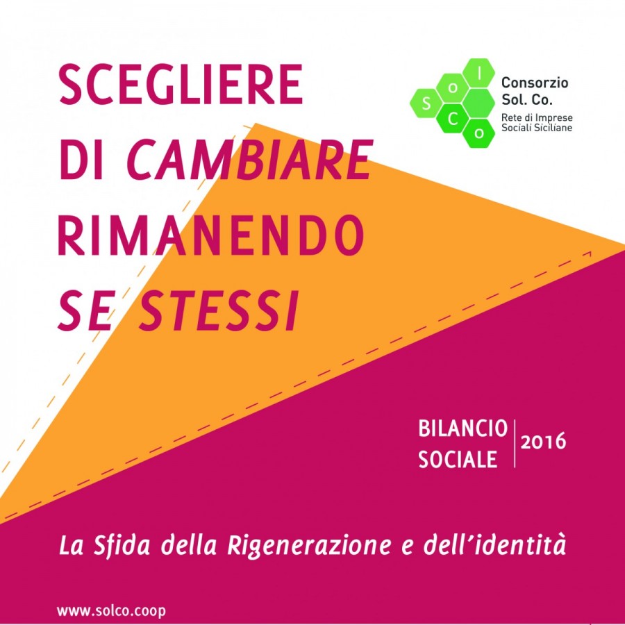 Il Consorzio Sol.Co. approva il Bilancio di Responsabilità Sociale 2016, “La Sfida della Rigenerazione e dell’identità”