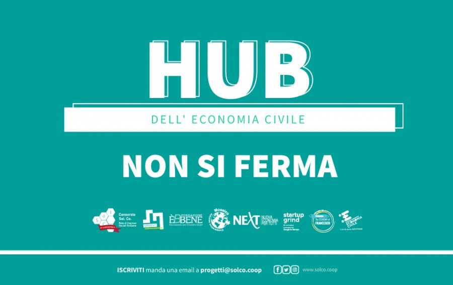 L’HUB dell’Economia civile non si ferma!